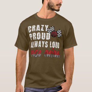 Crazy Proud Alltid Loud Tävling Mimi Grandma T Shirt