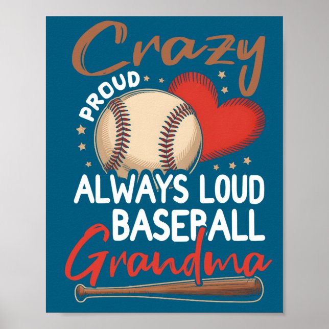 Crazy Proud Always Loud Baseball Illustration Poster (Framsidan)