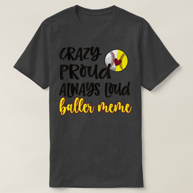 Crazy Proud Softball Baseball Meme Grandma T-Shirt (Design framsida)