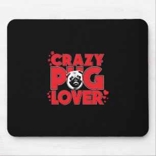 Crazy Pug Älskare Pug Owner Gift Musmatta