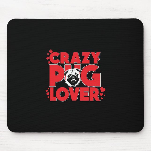 Crazy Pug Älskare Pug Owner Gift Musmatta (Framsidan)