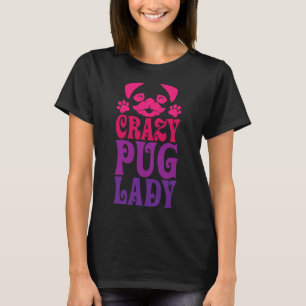 Crazy Pug Dam Rosa Classic T-Shirt 287
