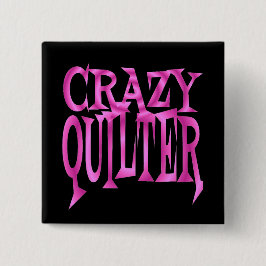 Crazy Quilter i Rosa Knapp