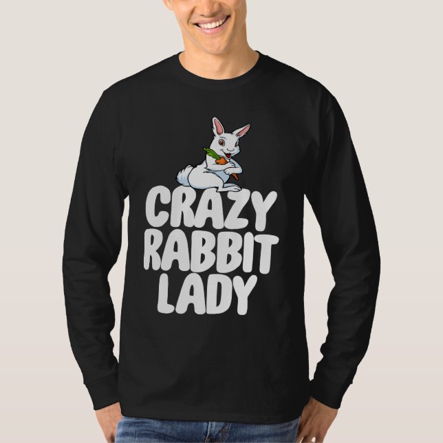 Crazy Rabbit Lady  Women Crazy Bunny Lady T Shirt (Framsida)