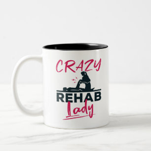 Crazy Rehab Dam Physical Therapy Therapist Två-Tonad Mugg