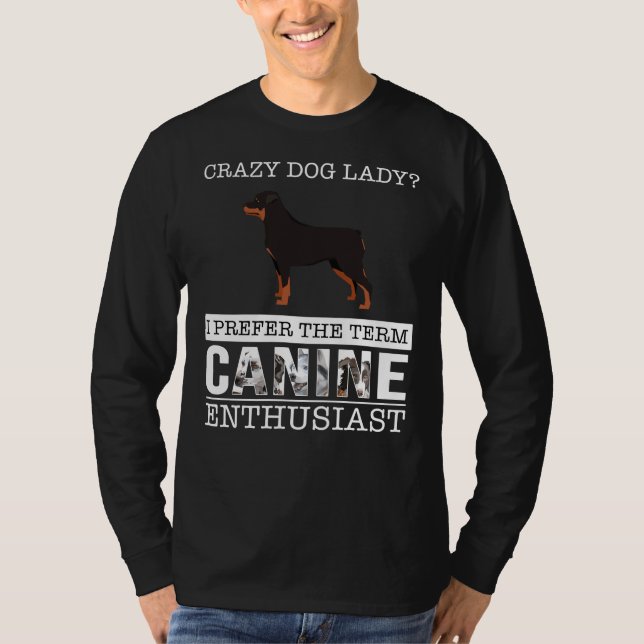 Crazy Rottweiler Dam I föredrar termen Hund T Shirt (Framsida)