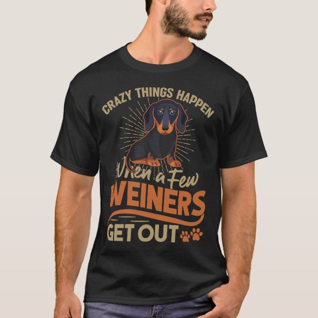 Crazy Sak inträffar när några Weiners kommer ut ur T Shirt (Framsida)