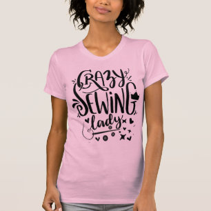 Crazy Sewing Black Rosa Seamstress Hobby T Shirt