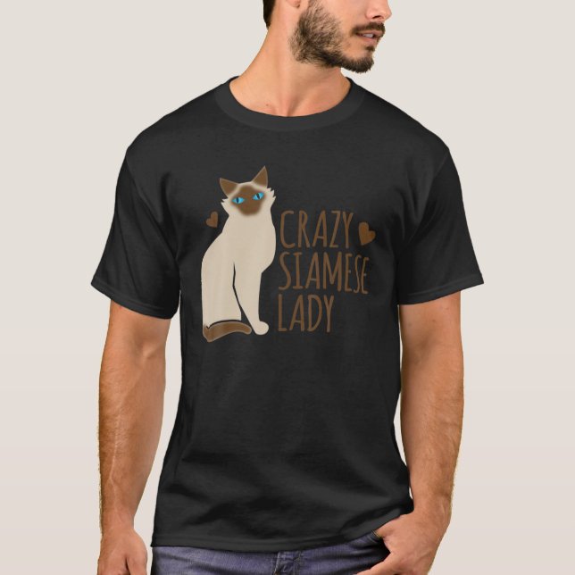 Crazy-SIAMESE Cat Lady T Shirt (Framsida)