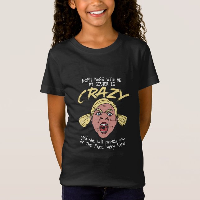 Crazy Sister T Shirt (Framsida)