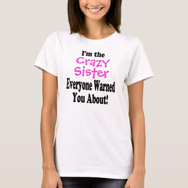 Crazy Sister T-shirt (Framsida)