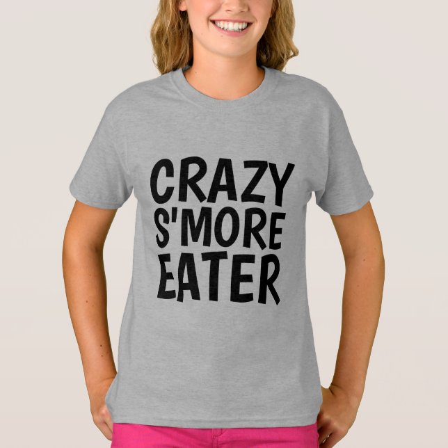 CRAZY S'MER EATER T-shirts (Framsida)