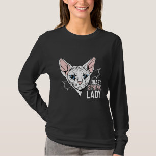 Crazy Sphynx Cat Dam-apparat för djurkattunge Wo T Shirt