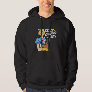 Crazy Städning Dam Housekeeper Maid Service House Hoodie