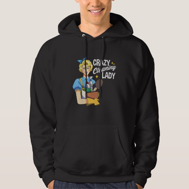Crazy Städning Dam Housekeeper Maid Service House Hoodie (Framsida)