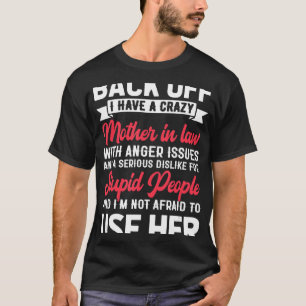 Crazy Svärmor från dotter i juridik T Shirt