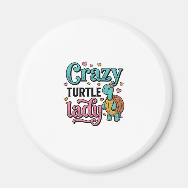 Crazy Turtle Lady Vintage Gravyr Design_1 Magnet (Framsidan)