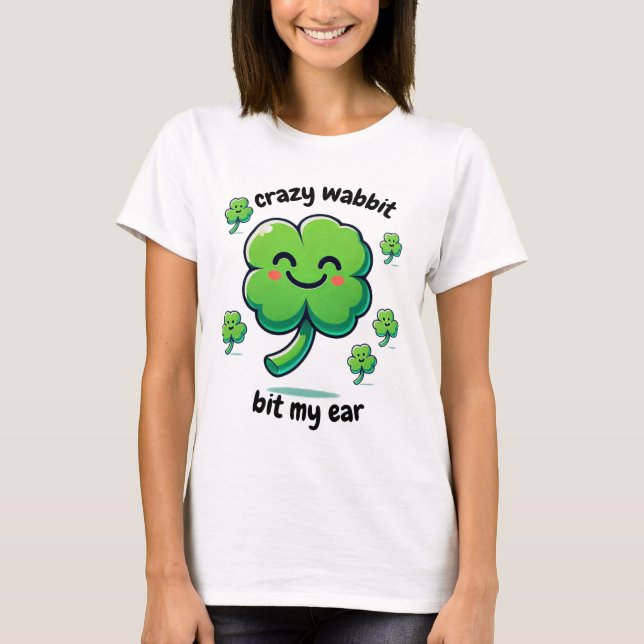 Crazy Wabbit biter min örondesign klöver T Shirt (Framsida)