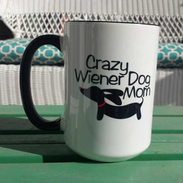 Crazy Wiener Hund Mamma Dachshund Coffee Mugg (Crazy wiener dog mom mug for dachshund lovers! Sip coffee while petting a doxie.)