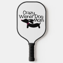 Crazy Wiener Hund Pickleball Paddle Paddle
