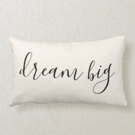 Cream| Dream Big Quote Lumbarkudde
