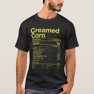 Creamed Maj Nutrition Facts Thanksgiving Gift Tur T Shirt