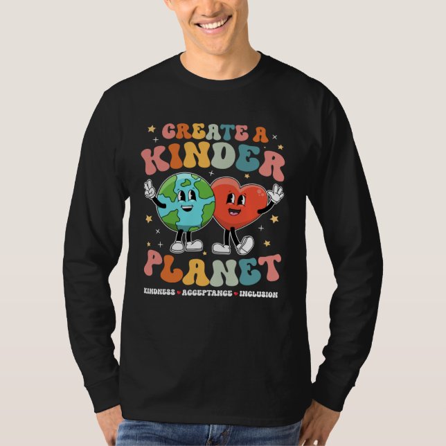 Create a Kinder Planet Be Kind Unity Day Earth Day T Shirt (Framsida)