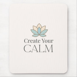 Create Your Calm Minimal Motivational Mouse Pad Musmatta