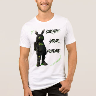 Create Your Future T Shirt