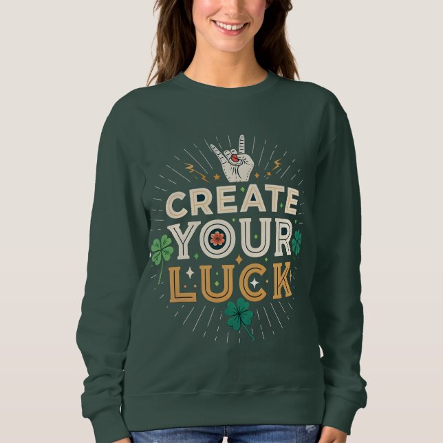 Create Your Luck – Bold Inspirational Streetwear  T Shirt (Framsida)