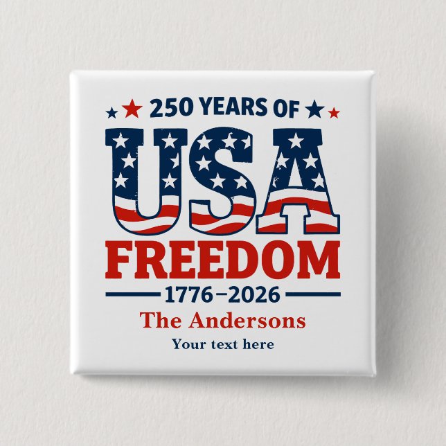Create Your Own 250 Years of USA Freedom Button Knapp (Framsida)