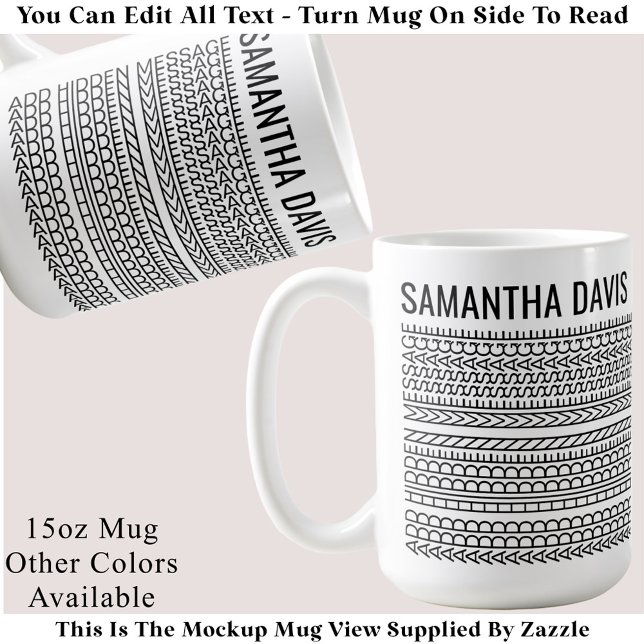 Create Your Own Long Hidden Message & Name 151BW Kaffemugg (Skapare uppladdad)