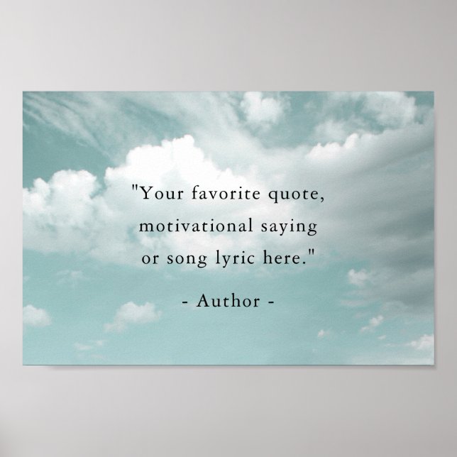 Create Your Own Motivational Quote - Blue Sky Poster (Framsidan)