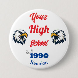 Create Your Own Personalized Class Reunion Button Knapp