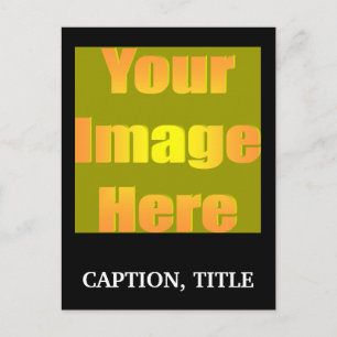 create-your-own-picture-one-caption01 vykort