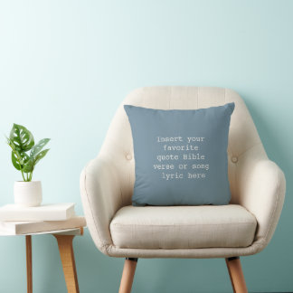 Create Your Own Quote Pillow – Personalized Dusty  Kudde