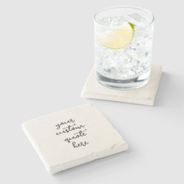 Create Your Own Quote Stone Coaster Stenunderlägg