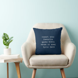 Create Your Own Quote Throw Pillow Kudde