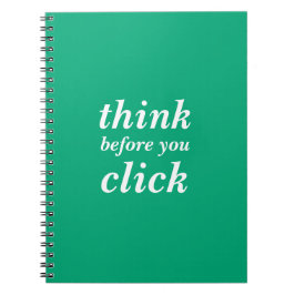 Create Your Own | think before you click | Anteckningsbok
