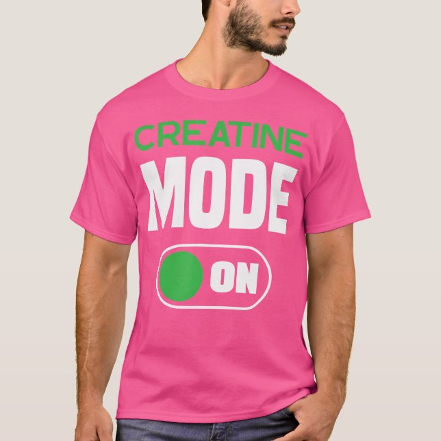 Creatine Monohydrate Mode On Funny Supplement T Shirt (Framsida)