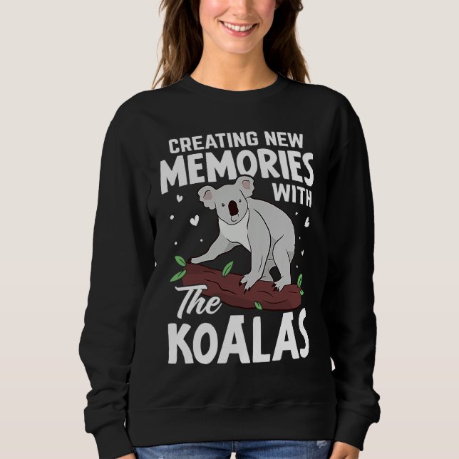 Creating New Memories With The Koalas T Shirt (Framsida)