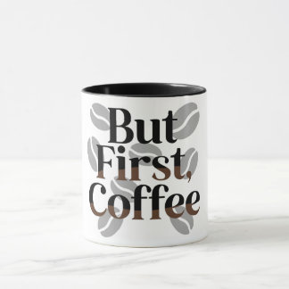 Creative "But First, Coffee" Typography Mug Mugg