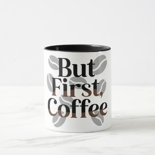 Creative "But First, Coffee" Typography Mug Mugg (Center)