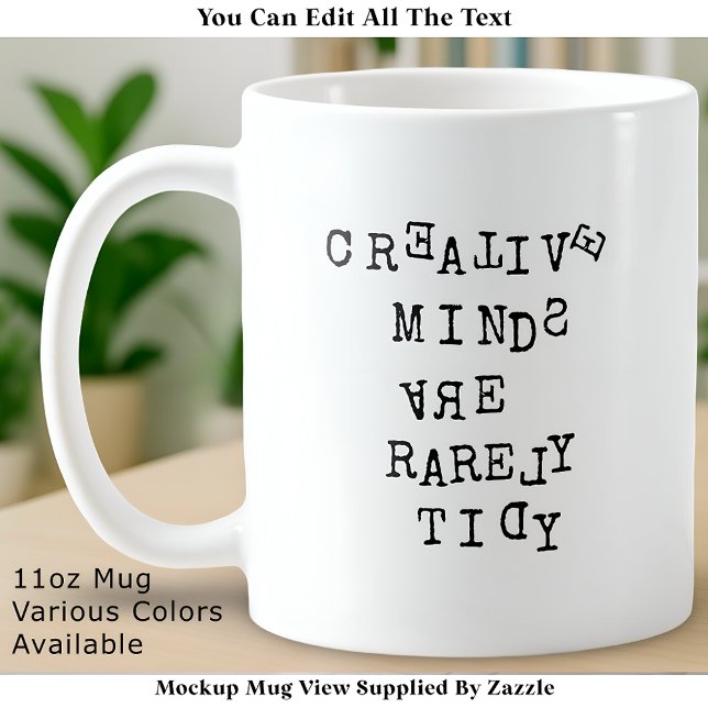 Creative Minds Are Rarely Tidy Editable Funny  Kaffemugg (Skapare uppladdad)