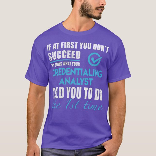Credentialing Analyst T Shirt (Framsida)