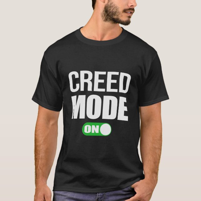 Creed Mode ON First Namn T Shirt (Framsida)