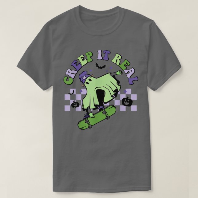 Creep It Real Skateboard Ghost Halloween Funny Gro T Shirt (Design framsida)