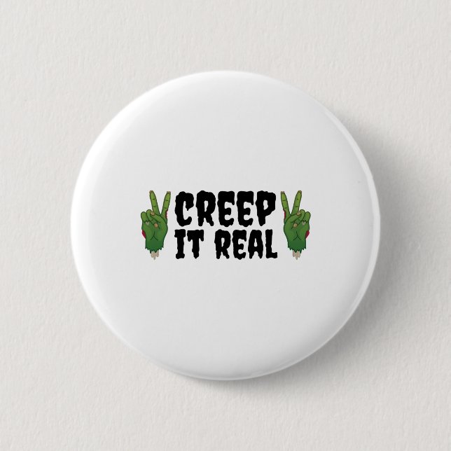 Creep It Real Zombie Hand Halloween Zombie Knapp (Framsida)