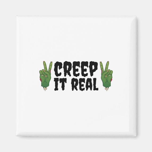 Creep It Real Zombie Hand Halloween Zombie Magnet (Framsidan)