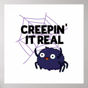 Creepin Det är riktigt roligt Halloween Spider Pun Poster